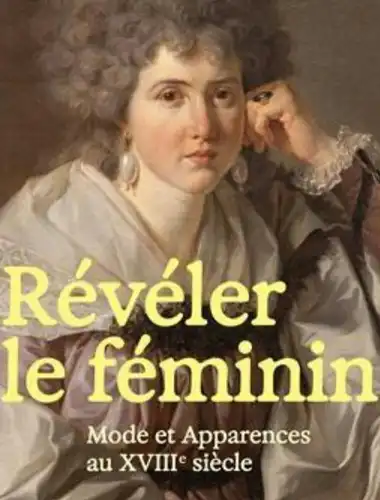 XVIII-wieczny portret kobiety w koronkowej sukni i moda z epoki na wystawie Ujawnienie kobiecości w Musée Cognacq-Jay.